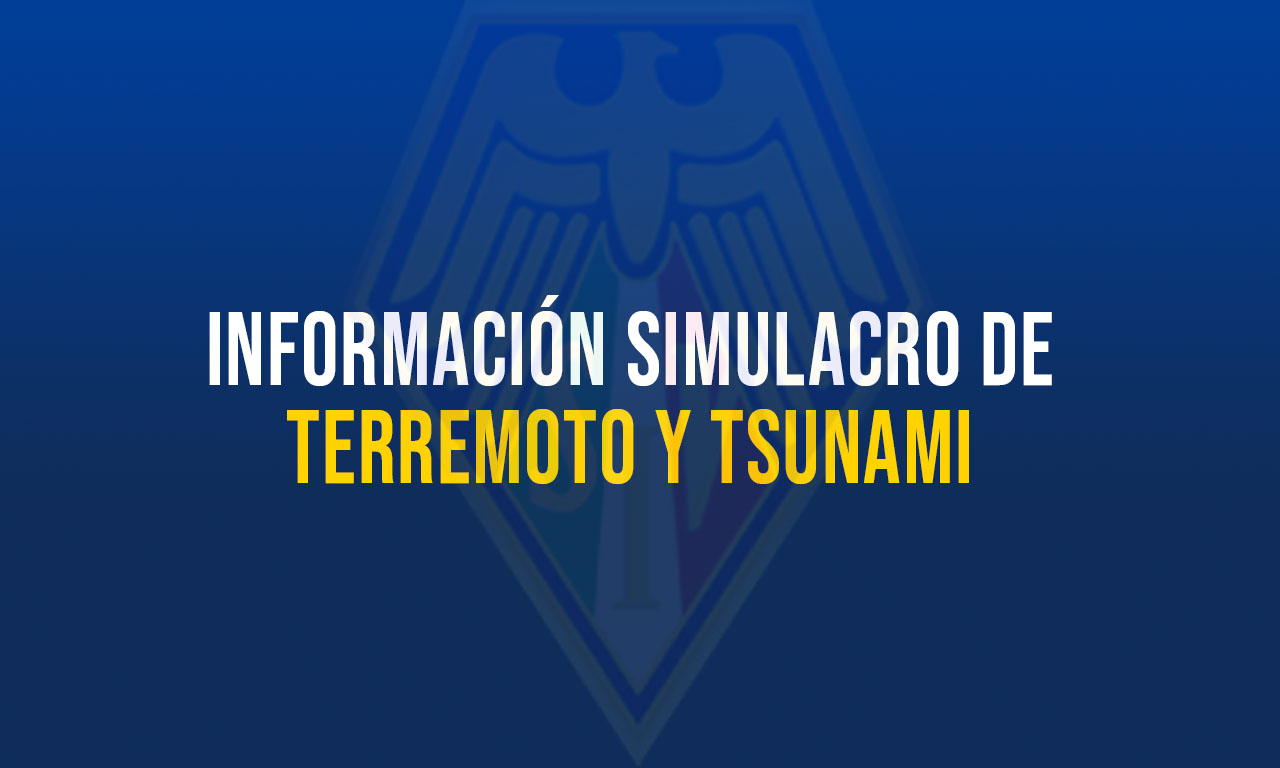 Información simulacro de terremoto y tsunami – jueves 2 de octubre